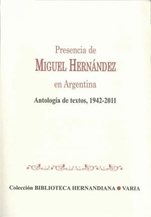 PRESENCIA DE MIGUEL HERNÁNDEZ EN ARGENTINA
