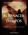 EL RENACER DE LOS TIEMPOS